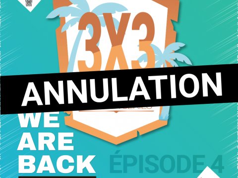 L'épisode 4 des 3X3 Summer Series est annulé
